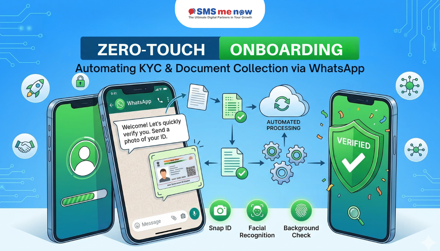 Zero-Touch Onboarding: Automating KYC and Document Collection via WhatsApp