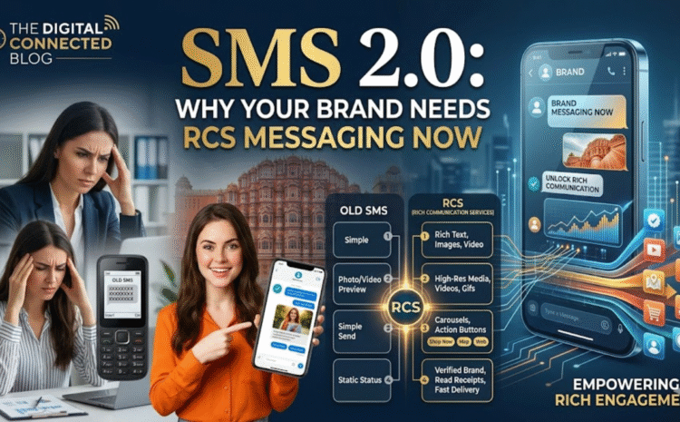 sms 2.0 why your brand needs rcs messaging now