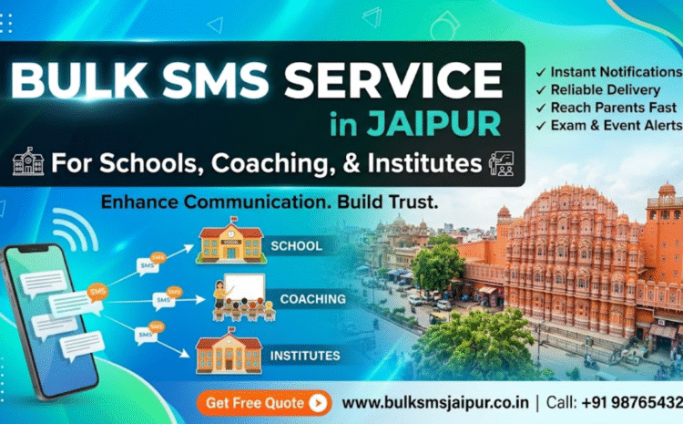 Bulk SMS Service in Jaipur for Schools, Coaching & Institutes