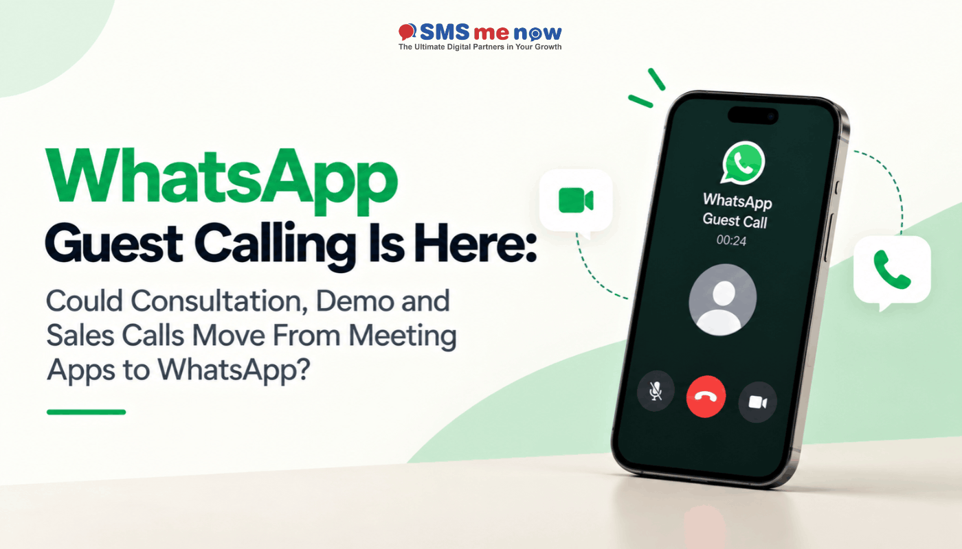 WhatsApp Guest Calling Is Here: Could Consultation, Demo and Sales Calls Move From Meeting Apps to WhatsApp?