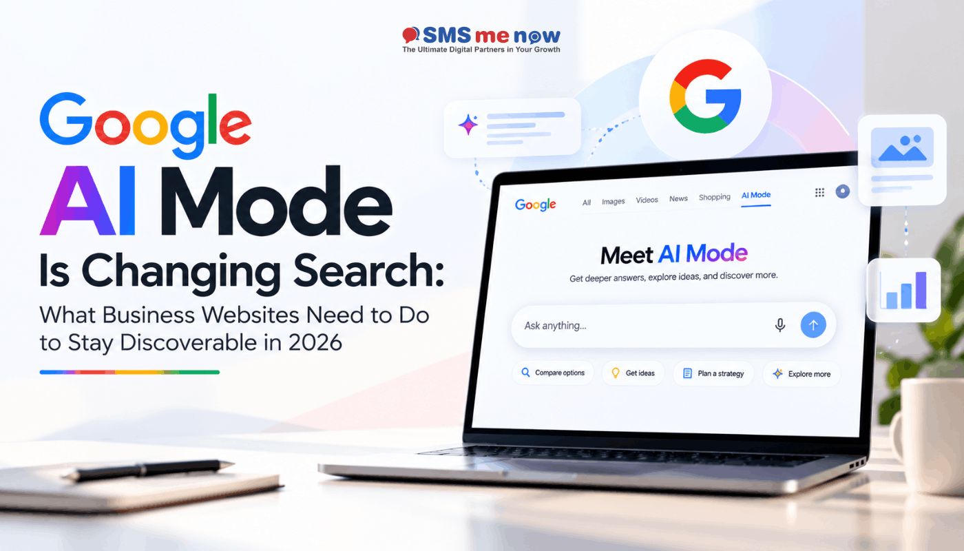 Google AI Mode Is Changing Search: What Business Websites Need to Do to Stay Discoverable in 2026